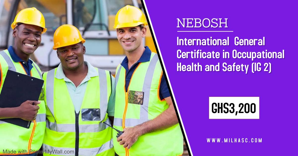 NEBOSH International General Certificate in Occupational Health and Safety (IG 2)