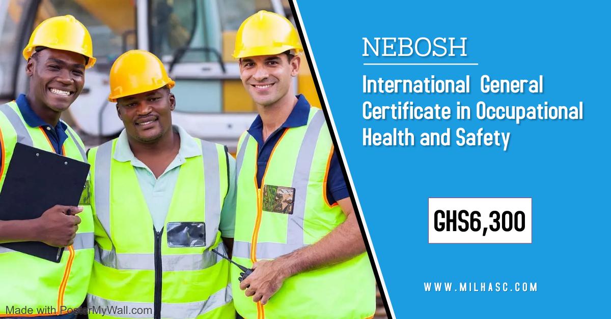 NEBOSH International General Certificate in Occupational Health and Safety